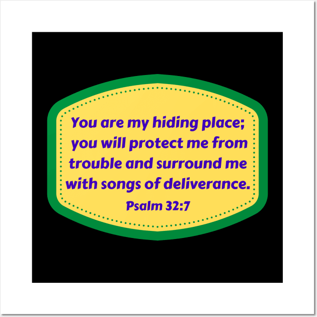 Bible Verse Psalms 32:7 Wall Art by Prayingwarrior
